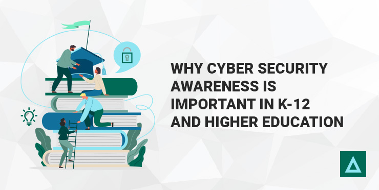 The Importance of Cyber Security Awareness in Education | Terranova ...
