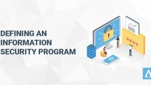 Defining an Information Security Program