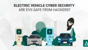 Electric Vehicle Cyber Security: Are EVs Safe from Hackers?