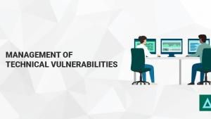 Management of technical vulnerabilities